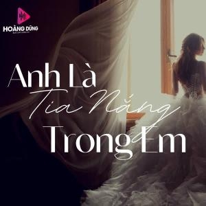 Anh Là Tia Nắng Trong Em