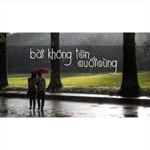 Bài Không Tên Cuối Cùng