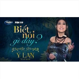 Biết Nói Gì Đây