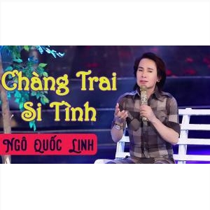 Chàng Trai Si Tình