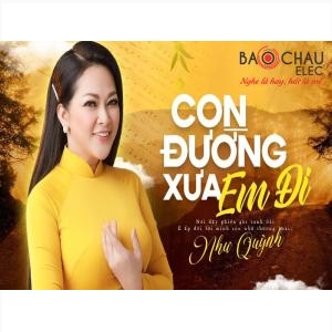 Con Đường Xưa Em Đi