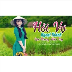 Hỏi Vợ Ngoại Thành