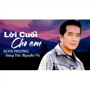 Lời Cuối Cho Em