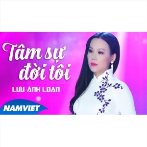 Tâm Sự Đời Tôi