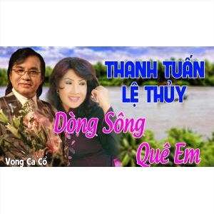 ( Vọng Cổ ) Dòng Sông Quê Em